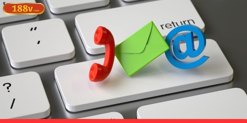 Hướng dẫn cách liên hệ 188V hiệu quả