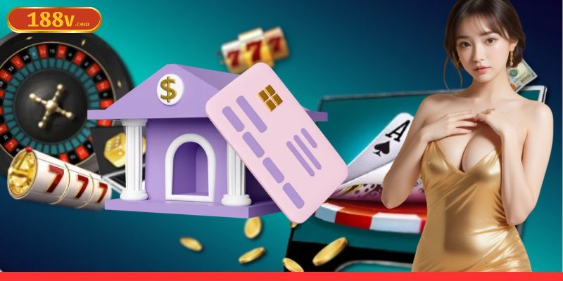 Rút tiền 188V cần cung cấp đủ thông tin